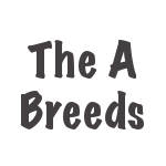 The A Breeds