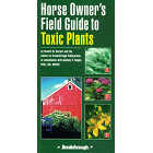 Horse Owners Field Guide to Toxic Plants