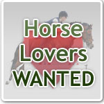 Horse lovers WANTED Horse lovers WANTED