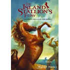 The Island Stallion's Fury The Island Stallion's Fury