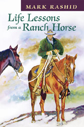 Life Lessons From A Ranch Horse