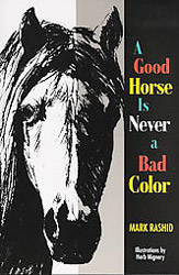 A Good Horse Is Never A Bad Color